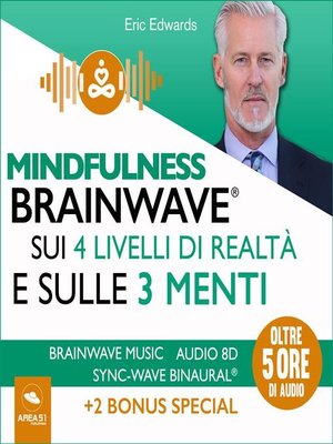 cover image of Mindfulness Brainwave sui 4 livelli di realtà e sulle 3 Menti